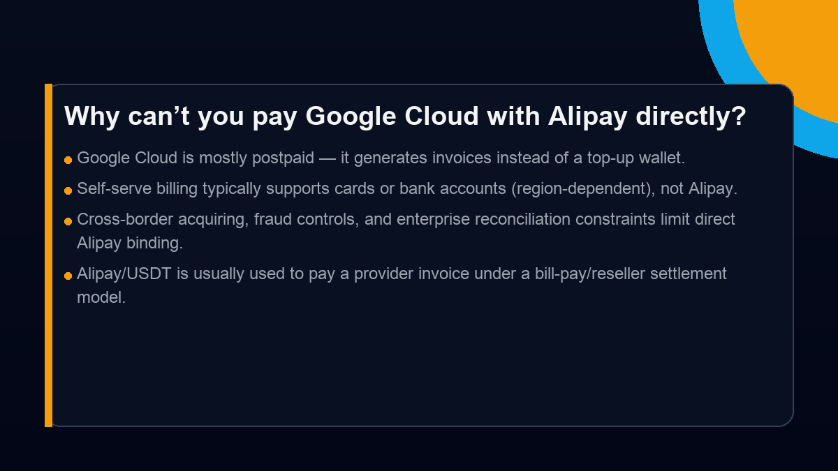 Why Alipay can’t be used to pay Google Cloud directly: postpaid billing and payment method constraints